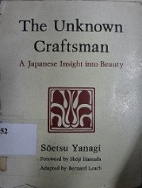 The unknown craftsman : A Japanese insight into beauty