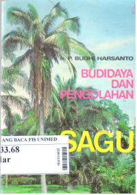 Budidaya dan pengolahan sagu