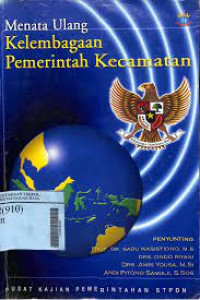 Menata ulang kelembagaan pemerintahan kecamatan