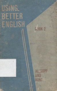 Using Better English book 1 dan 2 : a course in four books