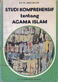 Image of Studi komprehensif tentang agama Islam