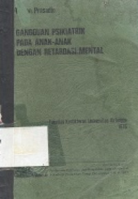 Gangguan psikiatrik pada anak-anak dengan retardosi mental