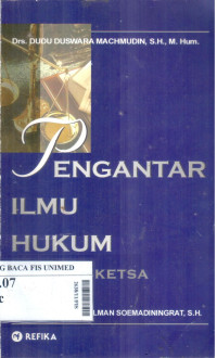 Pengantar ilmu hukum (sebuah sketsa)