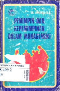 Pemimpin dan kepemimpinan dalam management