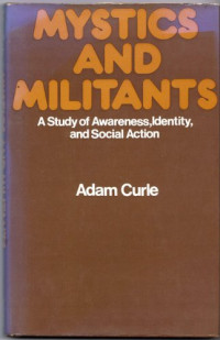 Mystics and militants : a study of awareness, identity and social action