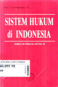 Sistem hukum di indonesia sebelum perang dunia II