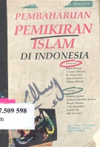 Percakapan cendekiawan tentang pembaharuan pemikiran Islam di Indonesia