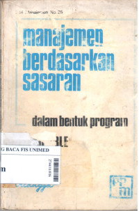 Manajemen berdasarkan sasaran dalam bentuk program = management by objectives