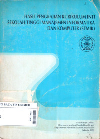 Hasil pengkajian kurikulum inti sekolah tinggi manajemen informatika dan komputer (STMIK)