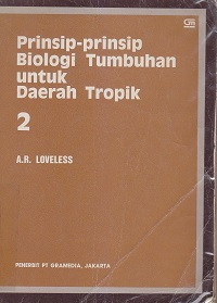 Prinsip-prinsip Biologi tumbuhan untuk daerah tropik 2