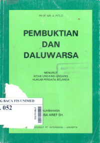 Pembuktian dan Daluwarsa menurut kitab undang-undang hukum perdata belanda