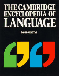 The campridge encyclopedia of language