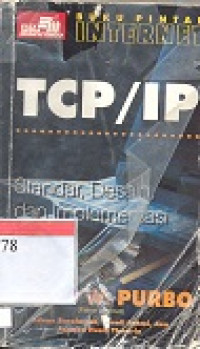 Buku pintar internet TCP/IP : standar,desain dan implementasi