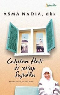 Catatan hati di setiap sujudku