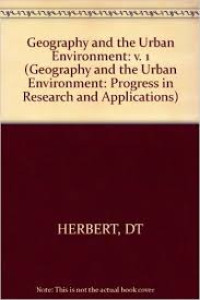 Geography and the urban environment : progress in research and applications volume III