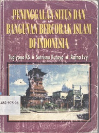 Peninggalan situs dan bangunan bercorak Islam di Indonesia