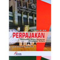 Perpajakan : Disesuaikan dengan peraturan perpajakan terbaru