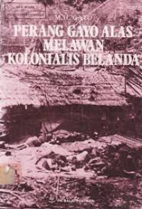 Perang Gayo - Alas melawan kolonialisme Belanda