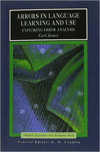 Errors in language learning and use : exploring error analysis
