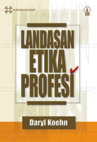 Landasan etika profesi