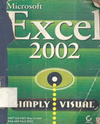 Microsoft excel 2002 : simply visual