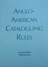 An introduction to AACR2 : (Anglo-American Cataloguing Rules)