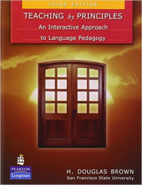 Teaching by principles : an interactive approach to language pedagogy