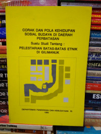 Corak dan pola kehidupan sosial budaya di daerah perbatasan