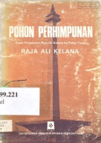 Image of Pohon perhimpunan : kisah perjalanan raja Ali Kelana ke pulau tujuh