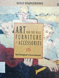 Art for the wall : furniture & accessories 15