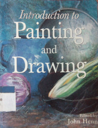 Introduction to painting and drawing