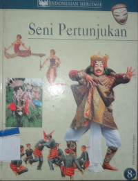 Indonesian heritage : seni pertunjukan