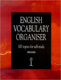 English vocabulary organiser : 100 topics for self-study