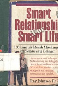 Smart relationship smart life 100 langkah mudah membangun hubungan yang bahagia