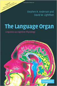 The language organ linguistucs as cognitive physiology