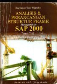 Analisis dan perhitungan struktur dengan SAP 2000