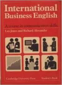 International business English : communication skills in english for purposes