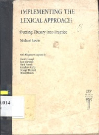 Implementing the lexical approach : putting theory into practice