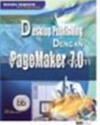 Desktop publishing dengan page maker 7.0