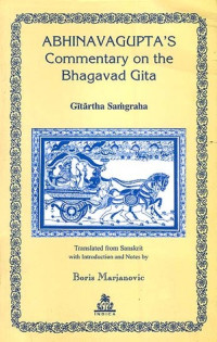 Abhinavagupta`s commentary on the bhagavad gita