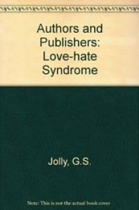 Authors and publishers : love-hate syndrome