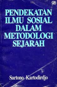 Pendekatan ilmu sosial dalam metodologi sejarah