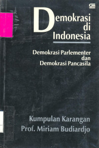 Demokrasi di Indonesia : demokrasi parlementer dan demokrasi Pancasila