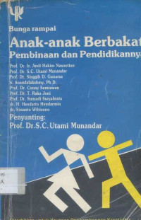 Anak-anak berbakat : pembinaan dan pendidikannya