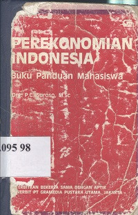 Perekonomian Indonesia : buku panduan mahasiswa