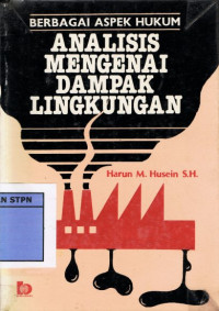 Berbagai aspek hukum analisis mengenai dampak lingkungan