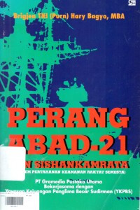 Perang abad 21 dan Sishankamrata : sistem pertahanan keamanan rakyat semesta