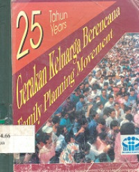 25 tahun gerakan keluarga berencana