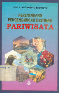 Perencanaan pengembangan destinasi pariwisata