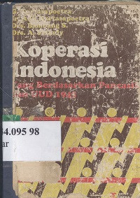 Koperasi Indonesia yang berlandaskan pancasila dan UUD 1945